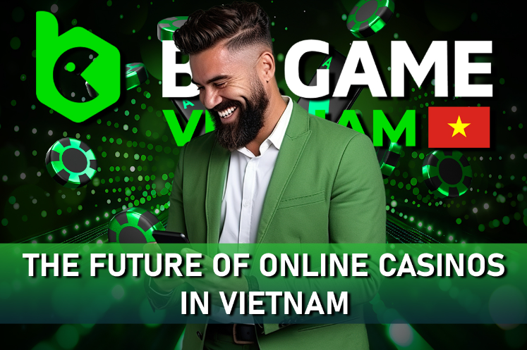 The Future of Online Casinos in Vietnam