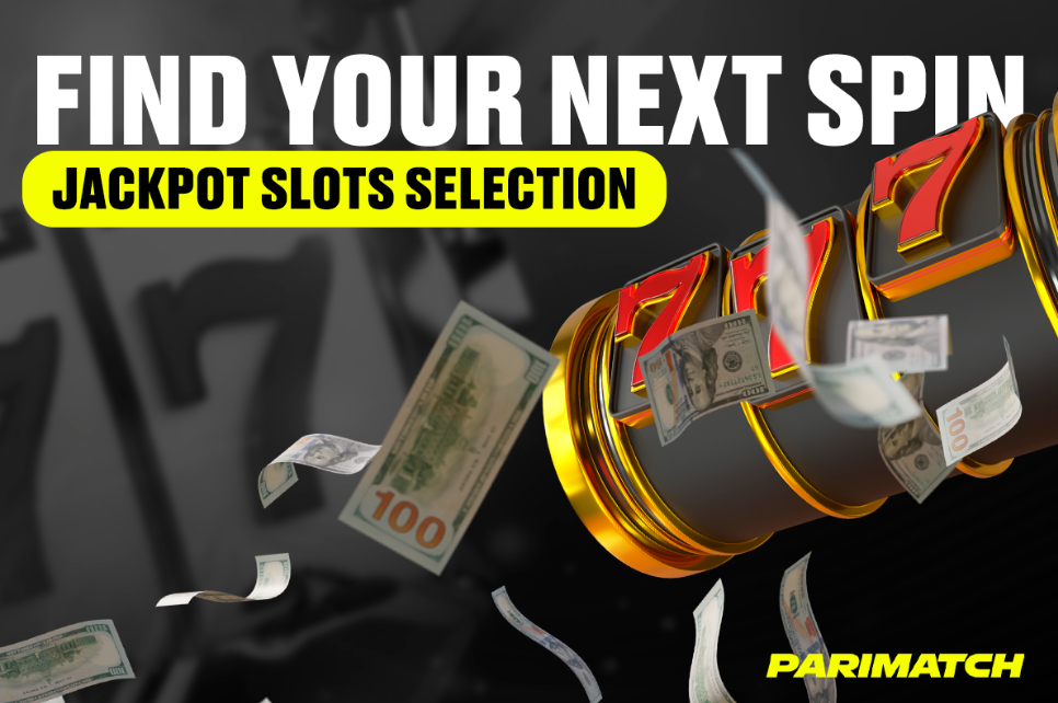 Find Your Next Spin in Jackpot Slots Selection at Parimatch App India